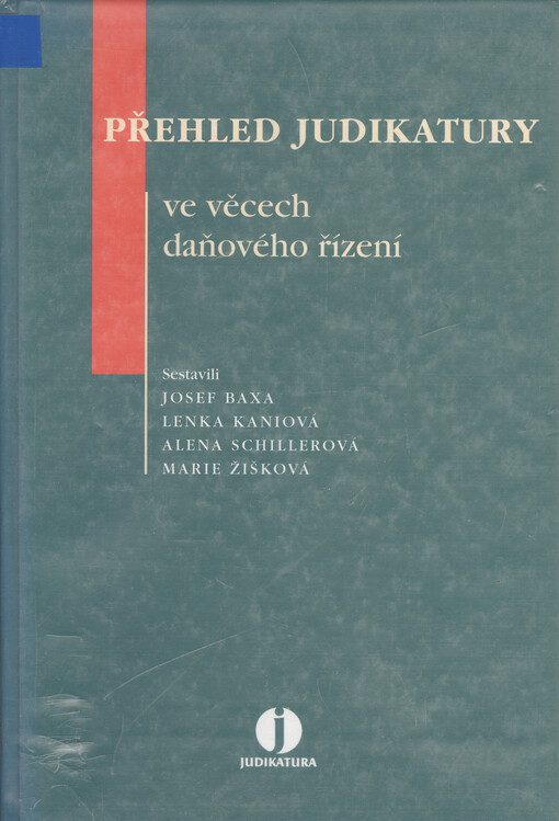 Přehled judikatury ve věcech daňového řízení