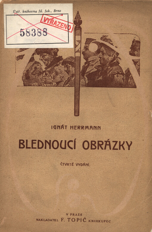 Blednoucí obrázky :vzpomínky nejstarší a drobné episody z maloměstské kroniky