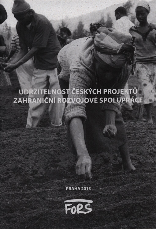 Udržitelnost českých projektů zahraniční rozvojové spolupráce