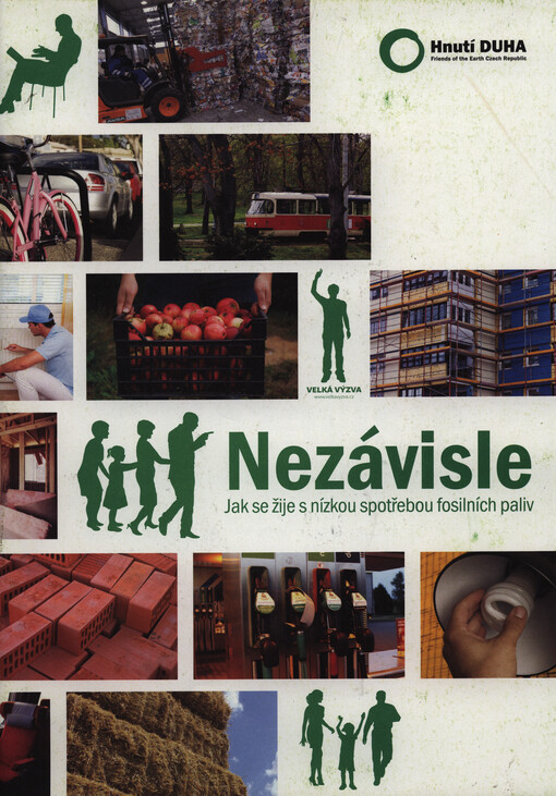 Nezávisle :jak se žije s nízkou spotřebou fosilních paliv