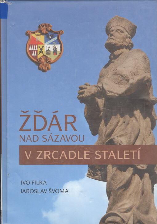 Žďár nad Sázavou v zrcadle staletí