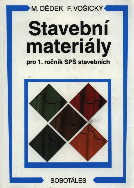 Stavební materiály : pro 1. ročník SPŠ stavebních