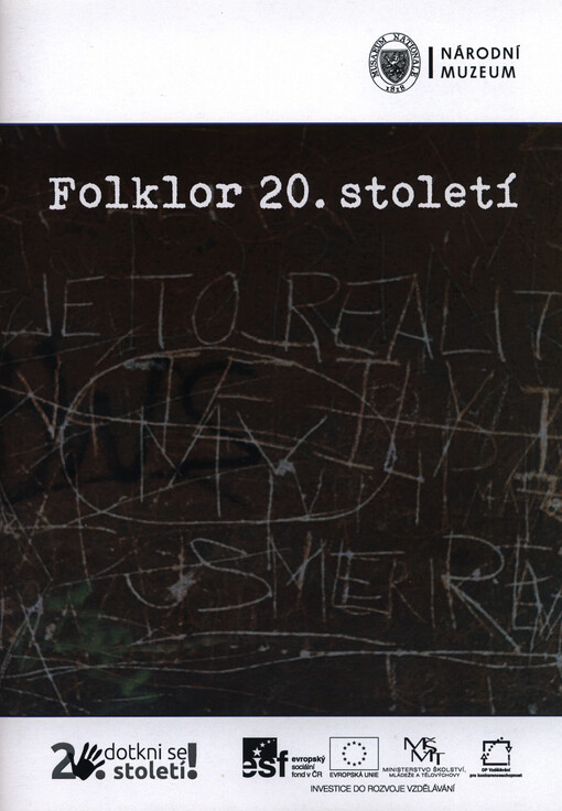 Folklor 20. století :doprovodný výukový materiál vysvětlující základní žánry folkloru 20. století