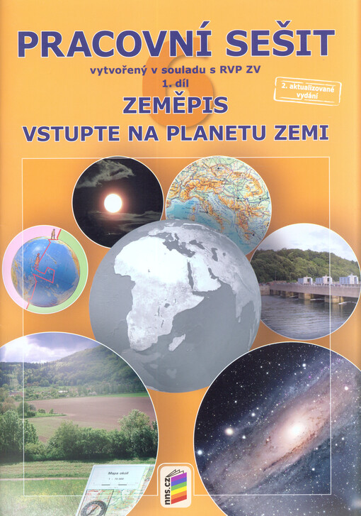 Zeměpis :pracovní sešit.1. díl,Vstupte na planetu Zemi