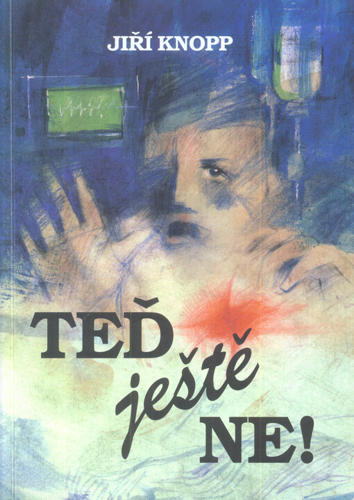 Teď ještě ne!