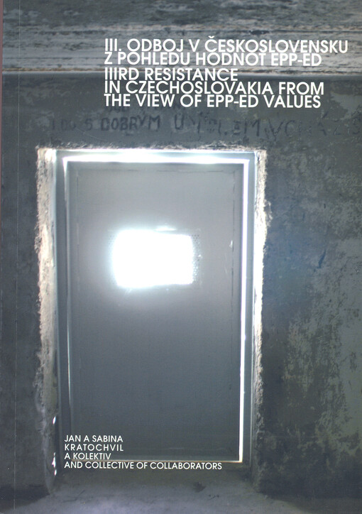 III. odboj v Československu z pohledu hodnot EPP-ED =: IIIrd resistance in Czechoslovakia from the view of EPP-ED values