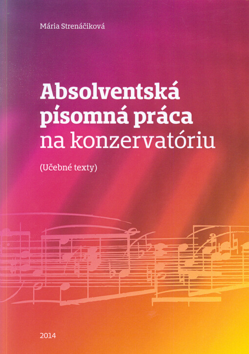 Absolventská písomná práca na konzervatóriu :(učebné texty)