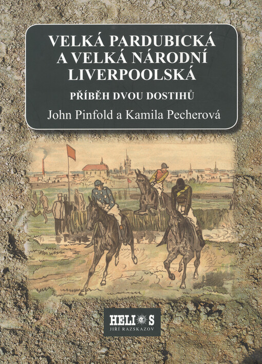 Velká pardubická a velká národní liverpoolská - Příběh dvou dostihů