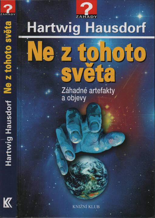 Ne z tohoto světa: záhadné artefakty a objevy