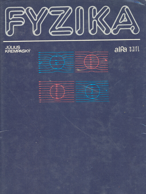 Fyzika :príručka pre vysoké školy technické