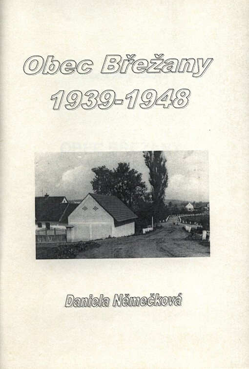 Obec Břežany 1939-1948