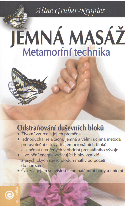 Jemná masáž - Metamorfní technika