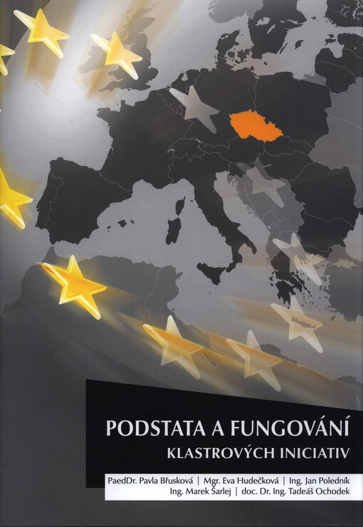 Podstata a fungování klastrových iniciativ