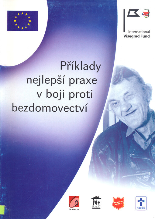Příklady nejlepší praxe v boji proti bezdomovectví
