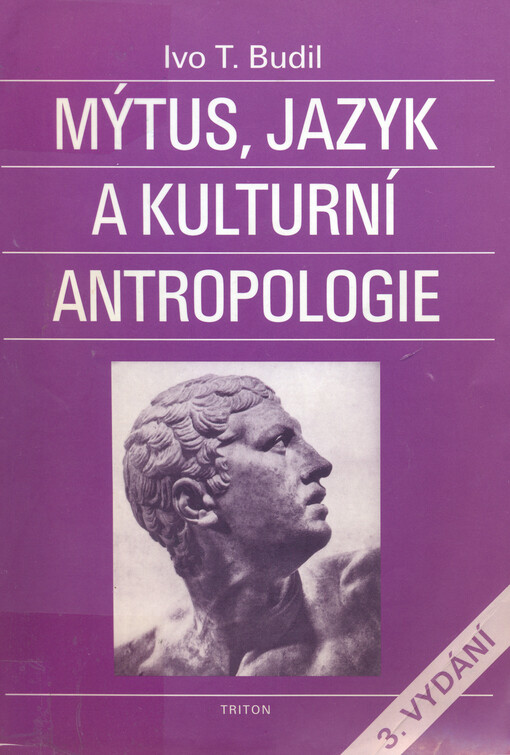 Mýtus, jazyk a kulturní antropologie, Vyd. 3.
