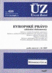 Evropské právo : základní dokumenty : podle stavu k 1.10.2007