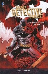 Batman Detective Comics 2 - Zastrašovací taktiky