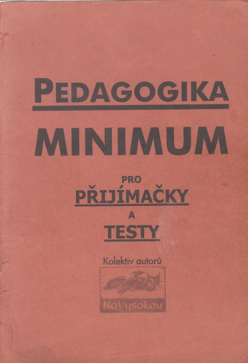 Pedagogika :minimum pro přijímačky a testy