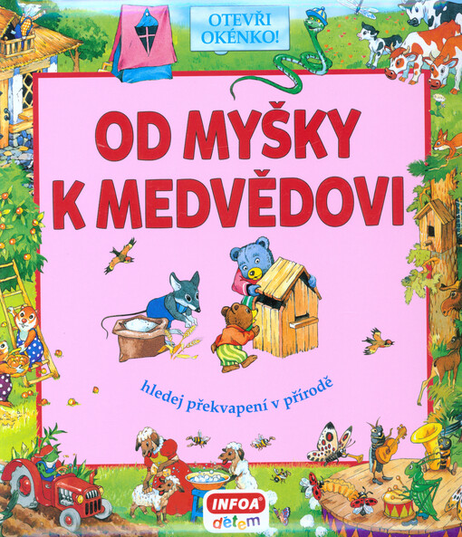 Od myšky k medvědovi