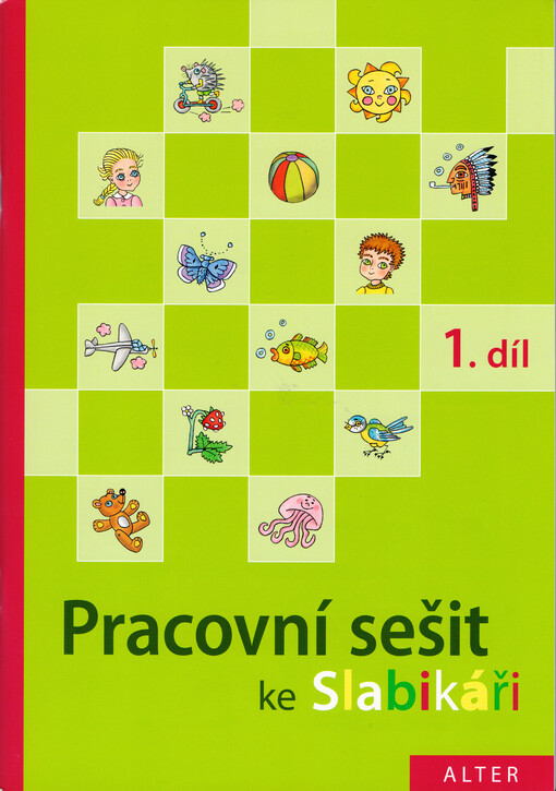 Pracovní sešit ke Slabikáři - 1.díl