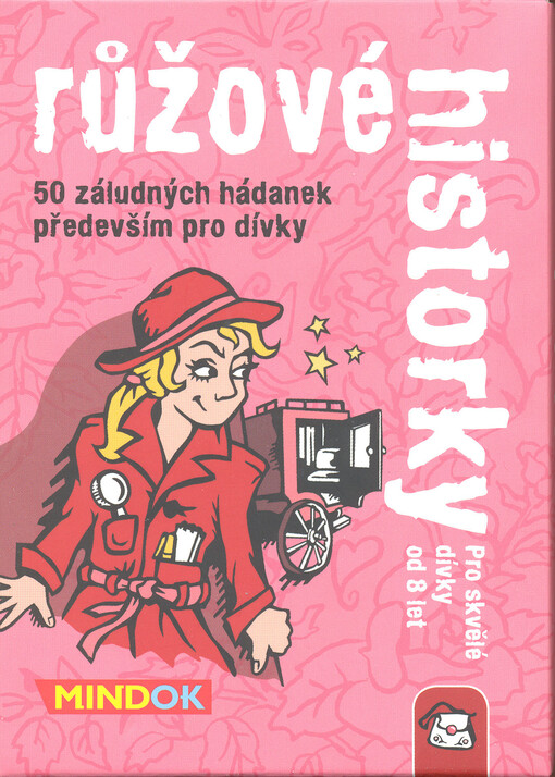 Růžové historky : 50 záludných hádanek především pro dívky : pro skvělé dívky od 8 let   