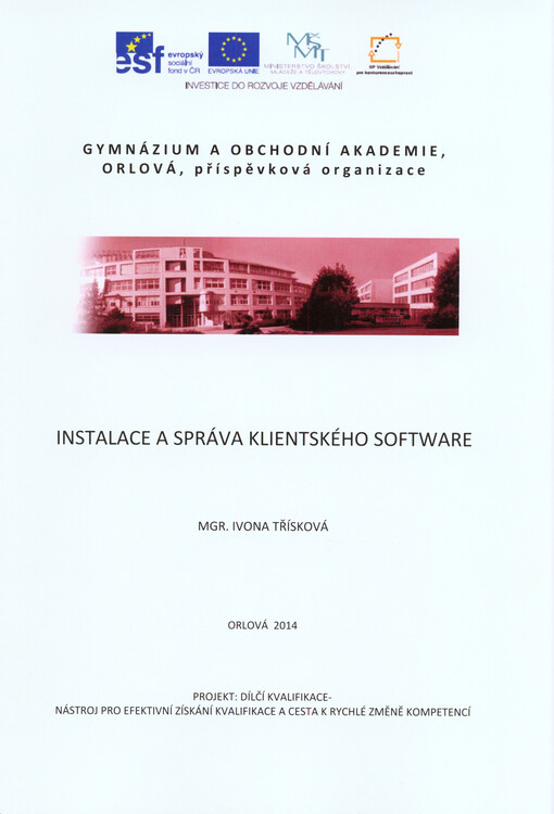 Instalace a správa klientského software