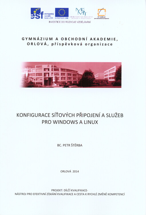 Konfigurace síťových připojení a služeb pro Windows a Linux