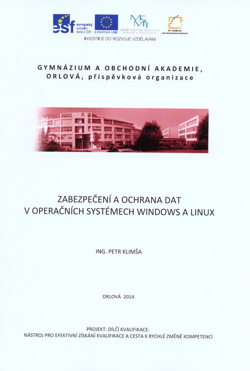 Zabezpečení a ochrana dat v operačních systémech Windows a Linux