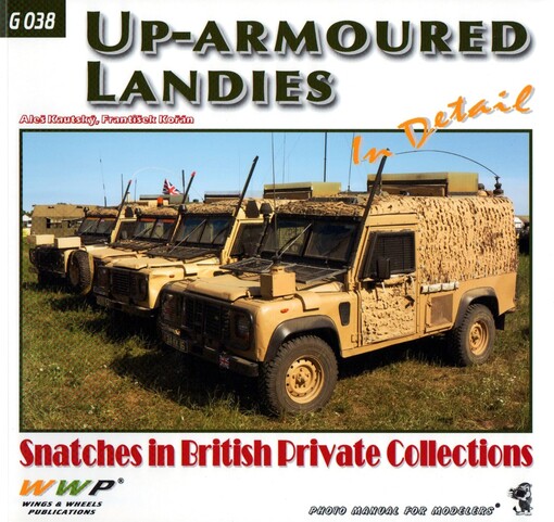 Snatch Land Rovers in detail :snatches in British private collections : photo manual for modelers