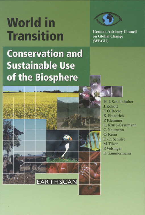 World in transition : conservation and sustainable use of the biosphere   