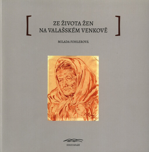 Ze života žen na valašském venkově