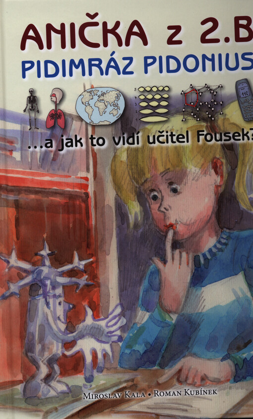 Anička z 2. B. Pidimráz Pidonius