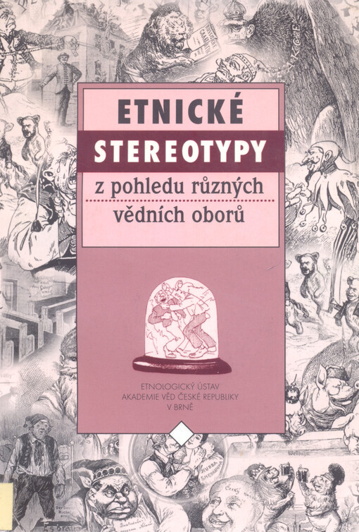 Etnické stereotypy z pohledu různých vědních oborů