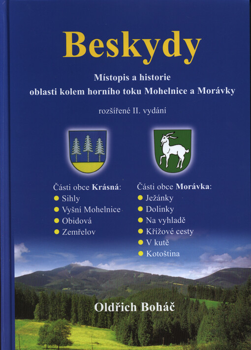 Beskydy :místopis a historie oblastí kolem horního toku Mohelnice a Morávky