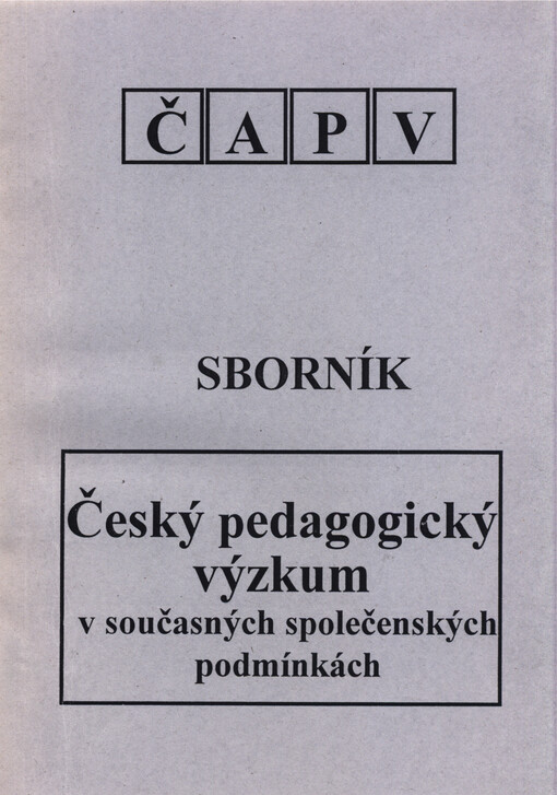 Český pedagogický výzkum v současných společenských podmínkách :sborník z III. mezinárodní konference : Brno, 27. a 28. června 1995