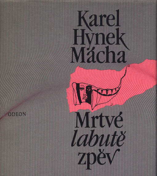 Mrtvé labutě zpěv :[výbor básní]