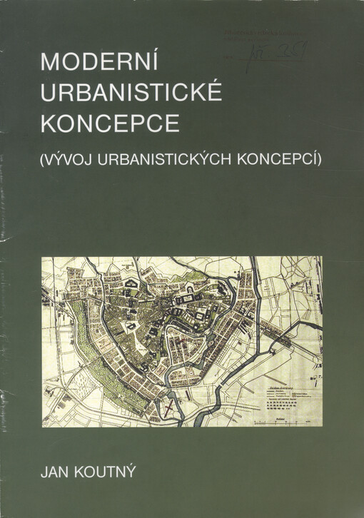 Moderní urbanistické koncepce : (vývoj urbanistických koncepcí).