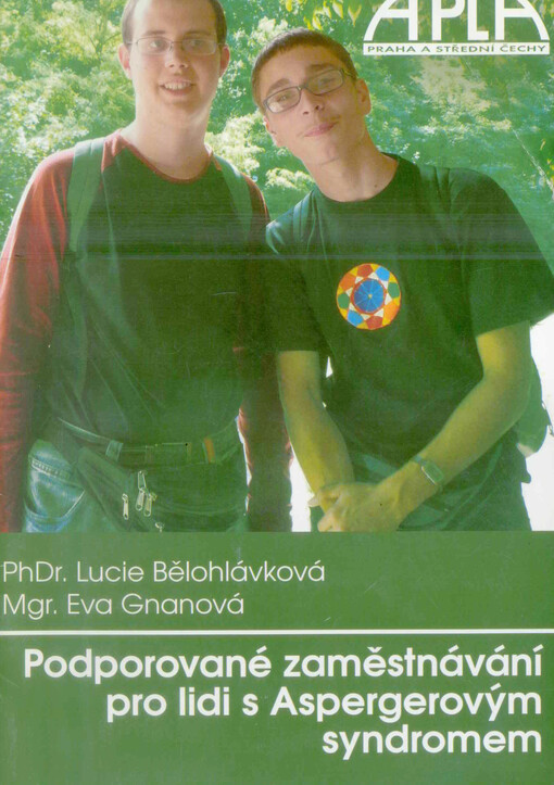 Podporované zaměstnávání pro lidi s Aspergerovým syndromem : [informační příručka]