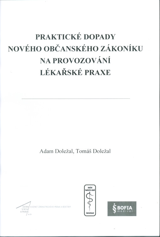 Praktické dopady nového občanského zákoníku na provozování lékařské praxe