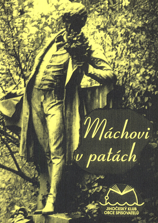 Máchovi v patách : sborníček k Roku K.H. Máchy