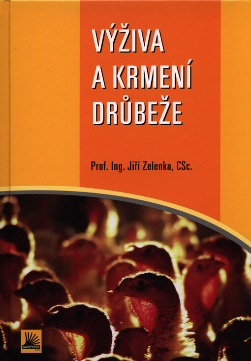 Výživa a krmení drůbeže