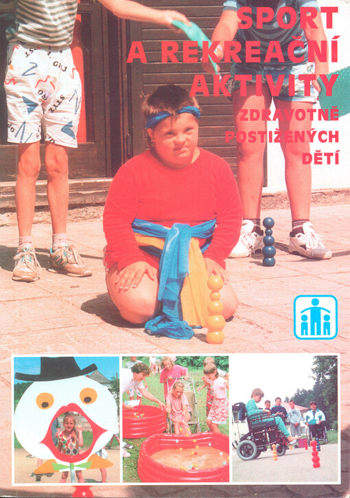 Sport a rekreační aktivity zdravotně postižených dětí