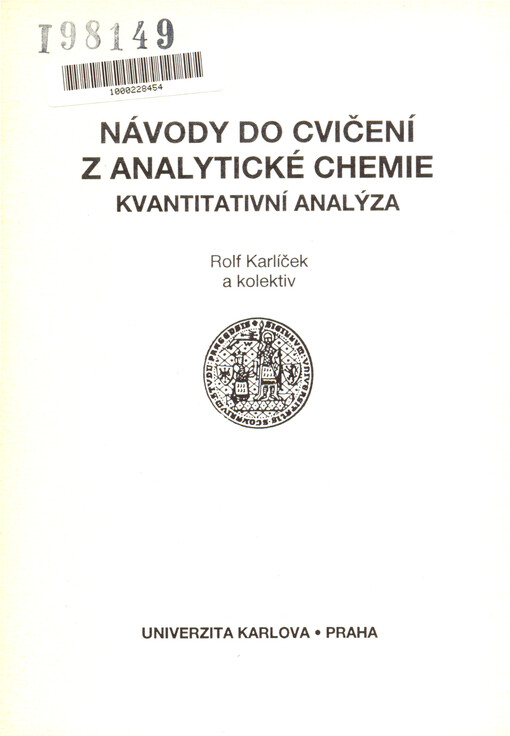 Návody do cvičení z analytické chemie.Kvantitativní analýza