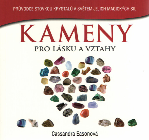 Kameny pro lásku a vztahy | Easonová Cassandra