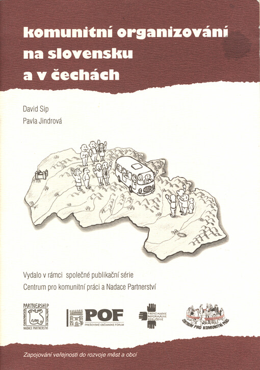 Komunitní organizování na Slovensku a v Čechách    