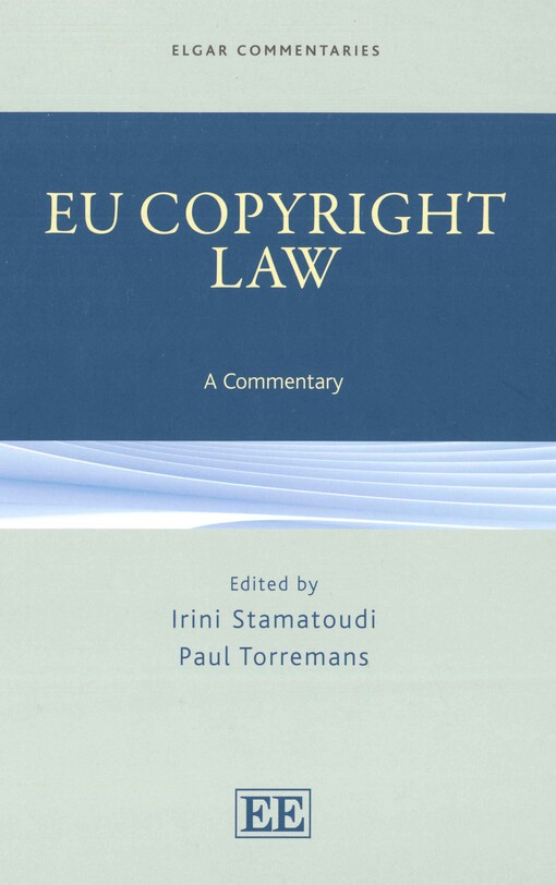 EU copyright law :a commentary