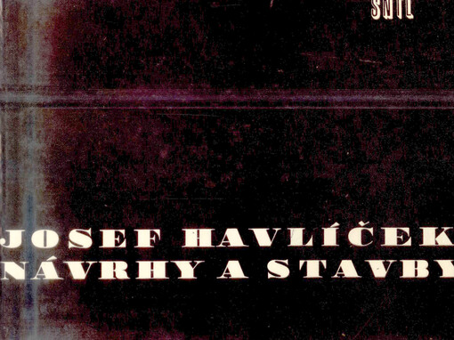 Návrhy a stavby :1925-1960