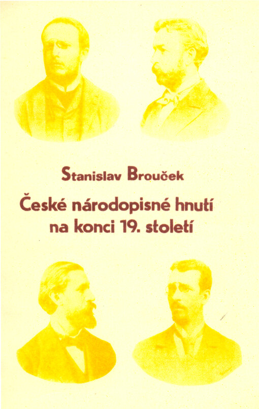 České národopisné hnutí na konci 19. století =: Die techechische volkskundliche Bewegung am Ende des 19. Jahrhunderts