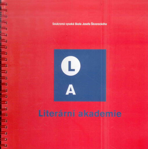 Literární akademie - Soukromá vysoká škola Josefa Škvoreckého    