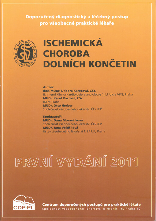 Ischemická choroba dolních končetin : doporučený diagnostický a léčebný postup pro všeobecné praktické lékaře 2011